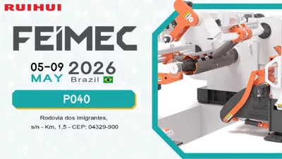 RUIHUI Invites You to Brazil FEIMEC 2026
